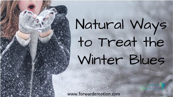 Natural Ways to Treat the Winter Blues